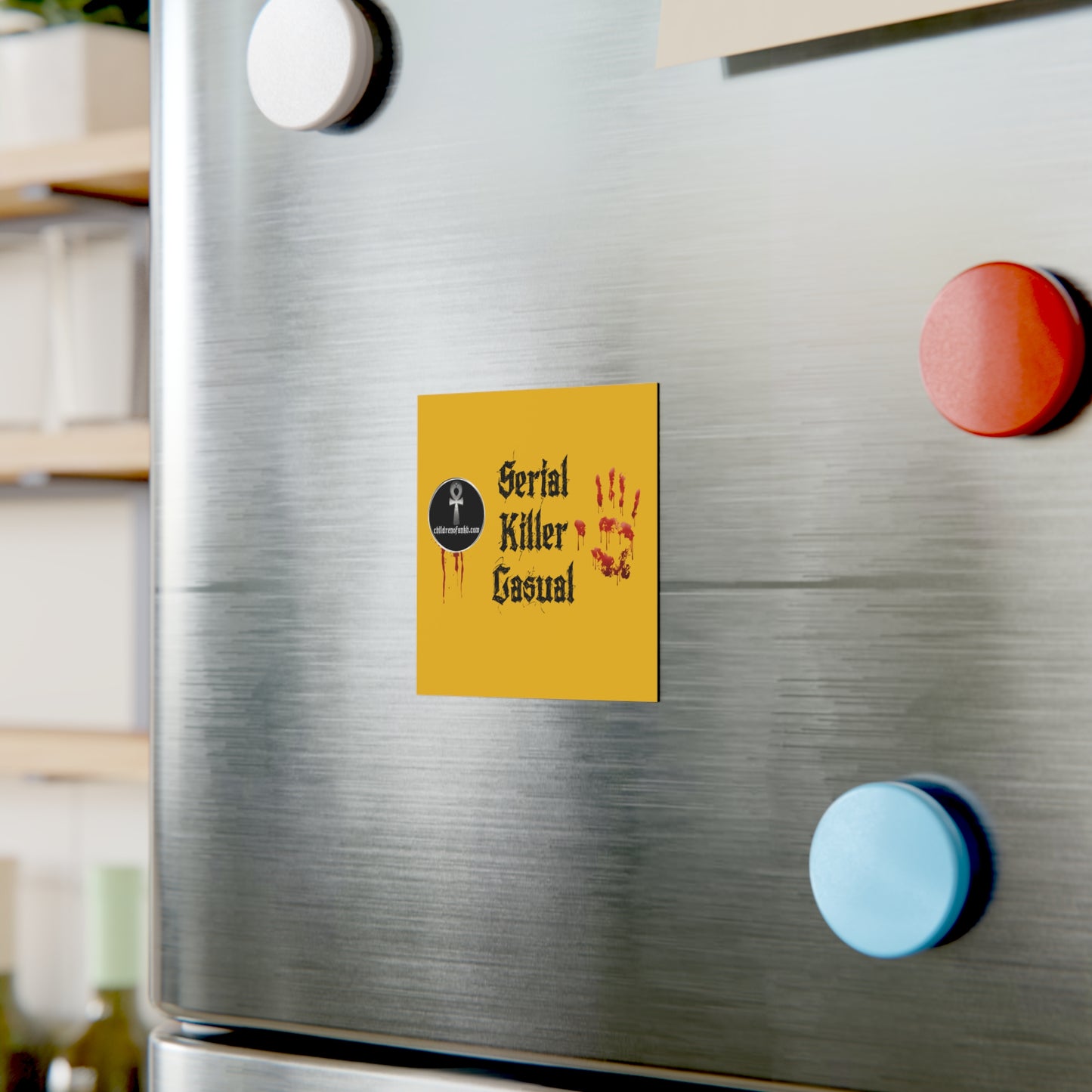 Square Magnet - Serial Killer Casual Joke Magnet - COA Universe Merch