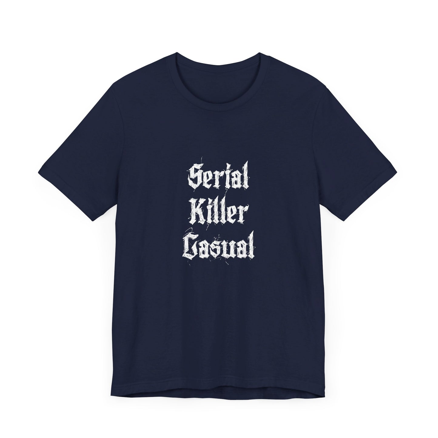 Unisex Serial Killer Casual Funny COA Universe Merch Jersey Short Sleeve Tee