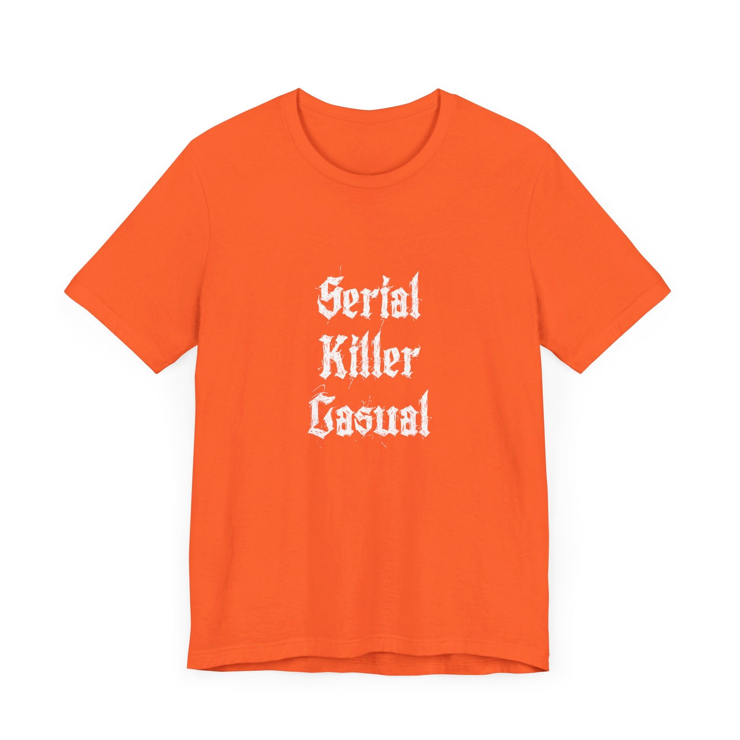 Unisex Serial Killer Casual Funny COA Universe Merch Jersey Short Sleeve Tee