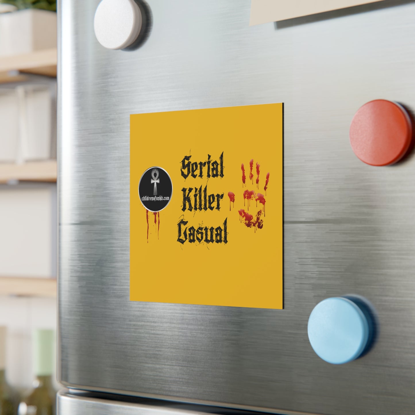 Square Magnet - Serial Killer Casual Joke Magnet - COA Universe Merch