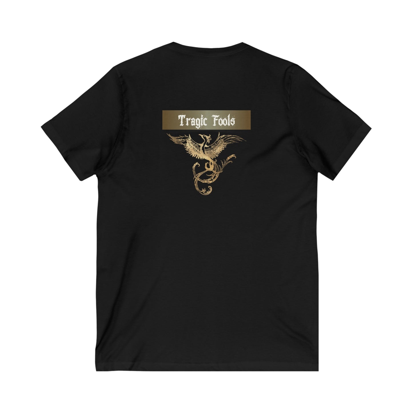 Unisex Jersey Short Sleeve V-Neck Tee COA Universe,  Suck it up You're immortal on the front. Tragic Fools on the back