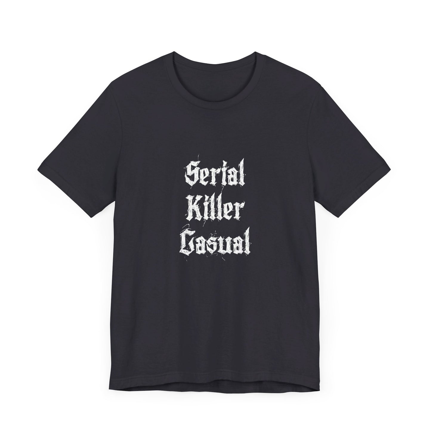 Unisex Serial Killer Casual Funny COA Universe Merch Jersey Short Sleeve Tee