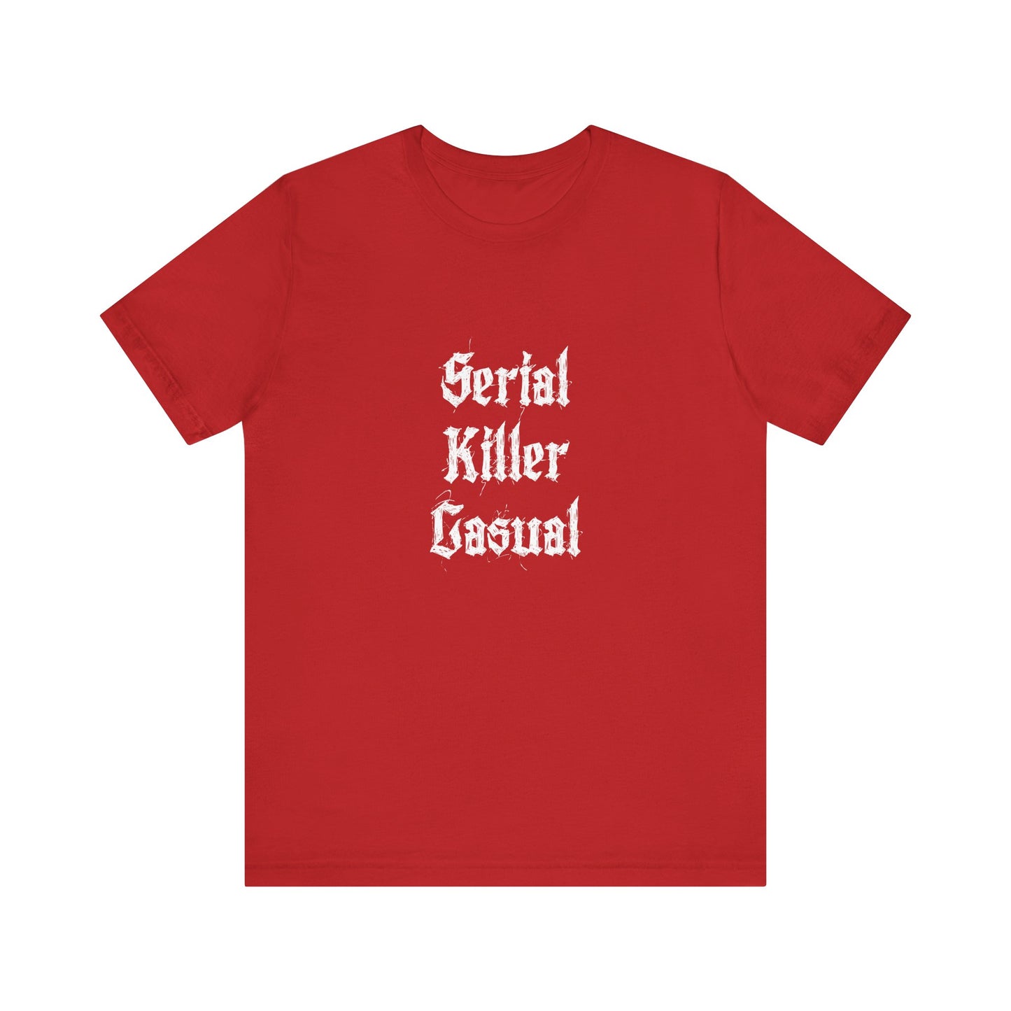 Unisex Serial Killer Casual Funny COA Universe Merch Jersey Short Sleeve Tee